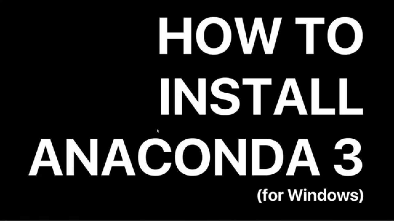 install anaconda windows continuum