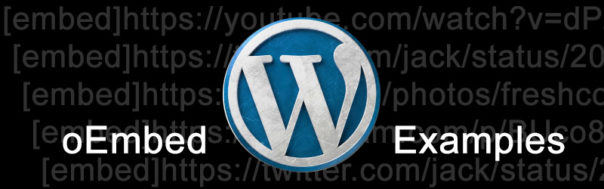 WordPress oEmbed Examples