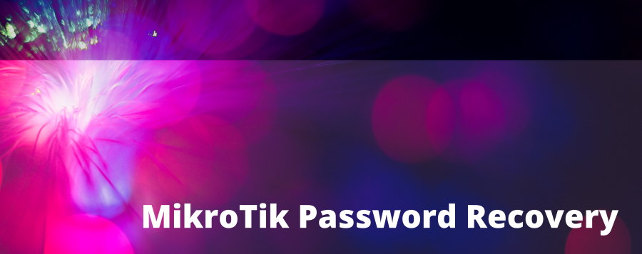 mikrotik password recovery