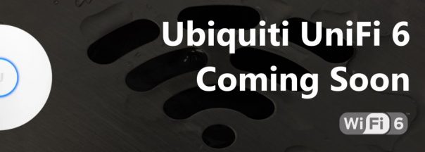 UniFi6 Coming in 2020